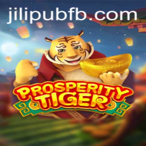 Unleashing the Roar of ProsperityTiger: An Inside Look at JiLiPUB's Latest Gaming Sensation